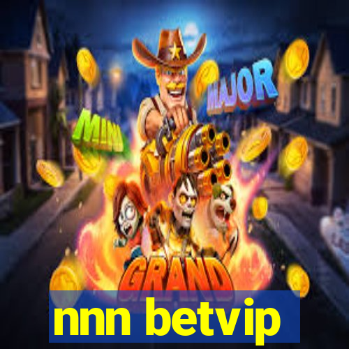 nnn betvip